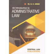 Central Law Publication's An Introduction to Administrative Law by Dr. K. C. Joshi